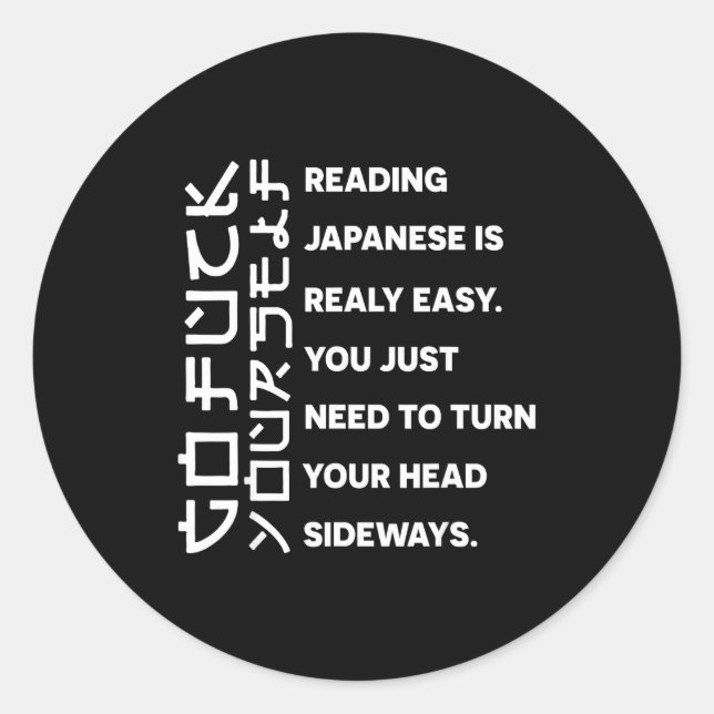 Sticker Rond Reading Japanese Is Really Easy Shirt Student Quot (Devant)