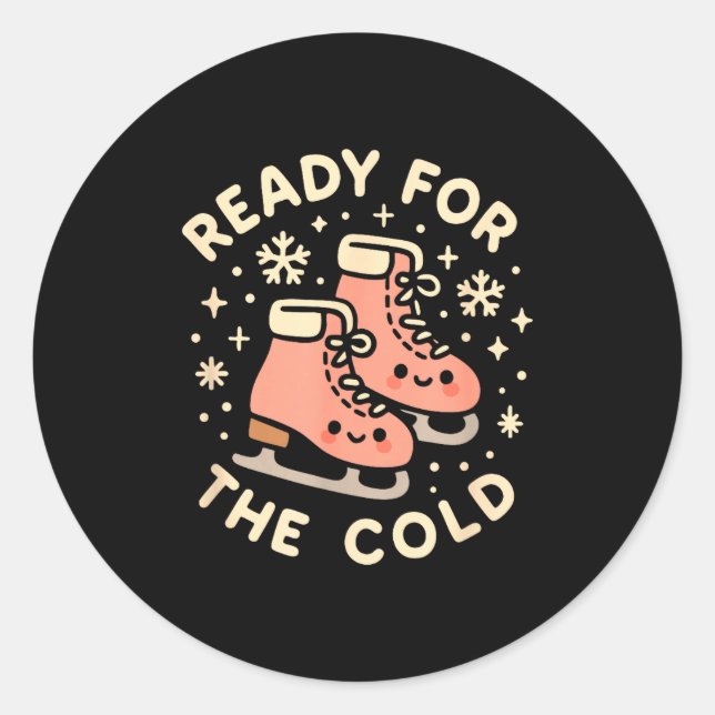 Sticker Rond Ready For The Cold Funny Cute Ice Skates  (Devant)