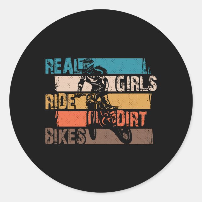 Sticker Rond Real Girls Ride Dirt Bikes Motocross Lovers (Devant)