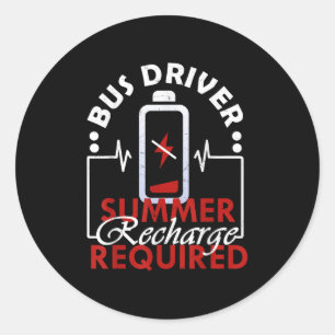 Sticker Rond Recharge D'Été Du Conducteur De Bus Requise - Dern