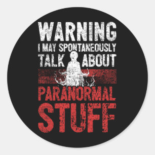 Sticker Rond Recherche de fantômes Avertissement Paranormal Enq