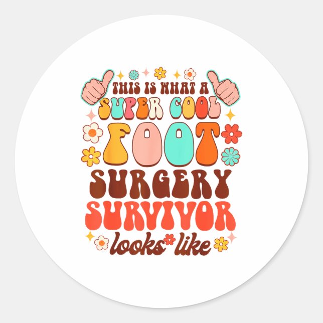 Sticker Rond Recovery Funny Super A Cool Foot Surgery Survivor  (Devant)