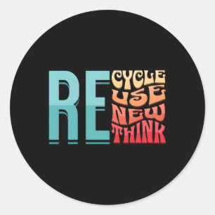 Sticker Rond Recycle Réutiliser Renouveler Repenser l'activisme