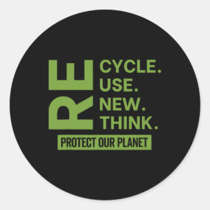 Sticker Rond Recycler Réutiliser Repenser Repenser Protéger not