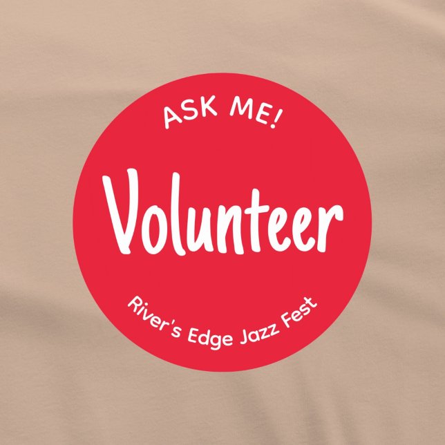 Sticker Rond Red Ask Me Volunteer Badge (Red Ask me volunteer sticker badge with custom name of event or organization.)