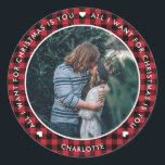 Sticker Rond Red Buffalo Plaid All I Want for Christmas Is You<br><div class="desc">Faites savoir à vos proches combien vous vous souciez d'eux, ce qu'ils signifient pour vous et à quel point vous les aimez avec nos autocollants de Noël avec un motif plaid aux buffles rouge et noir. Personnalisez facilement ces autocollants rouges à damiers Noël avec votre nom, votre texte et une...</div>