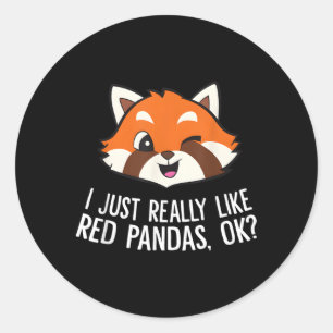Sticker Rond Red Panda J'Aime Vraiment Red Pandas Ok