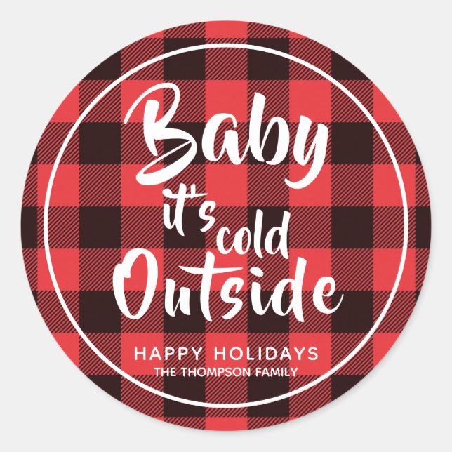Sticker Rond Red Plaid Baby Il fait froid dehors (Devant)