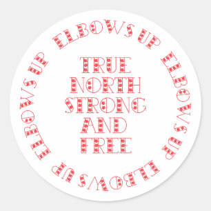 Sticker Rond Red True North Strong et Free Elbows Up