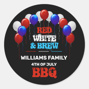 Sticker Rond Red White & Brew 4 juillet BBQ Family Party