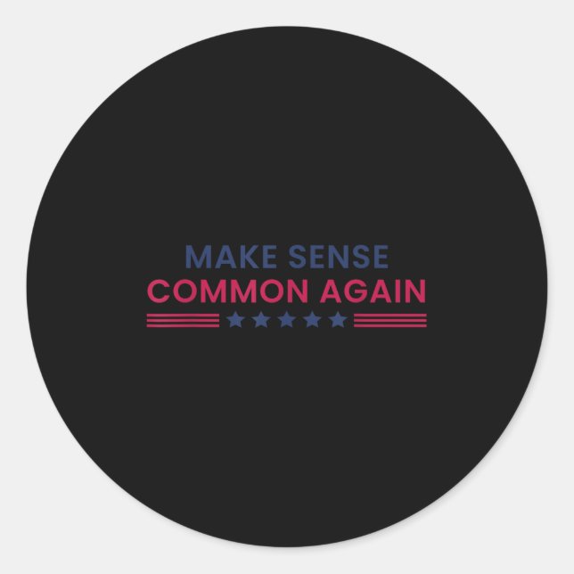 Sticker Rond Redonner du Sens Commun Citation Drôle  (Devant)