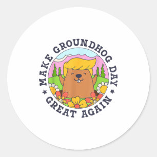 Sticker Rond Refaire la Journée de la Marmotte Grande Encore Dr