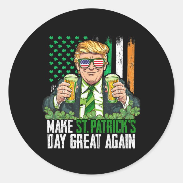 Sticker Rond Refaire la Saint-Patrick Grande Encore Drôle Trump (Devant)