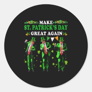 Sticker Rond Refaire la Saint-Patrick Grande Encore Drôle Trump