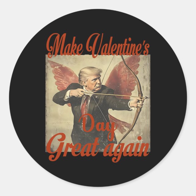Sticker Rond Refaire la Saint-Valentin Grande Encore Drôle Trum (Devant)