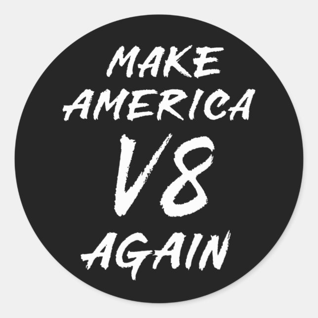 Sticker Rond Refaire l'America V8 (Devant)
