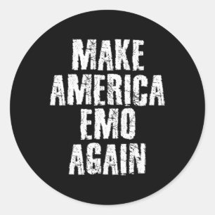 Sticker Rond Refaire l'Amérique Emo Encore Drôle Goth Nous Idée