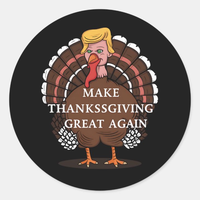 Sticker Rond Refaisons Thanksgiving Great Again Trump Dinde 202 (Devant)