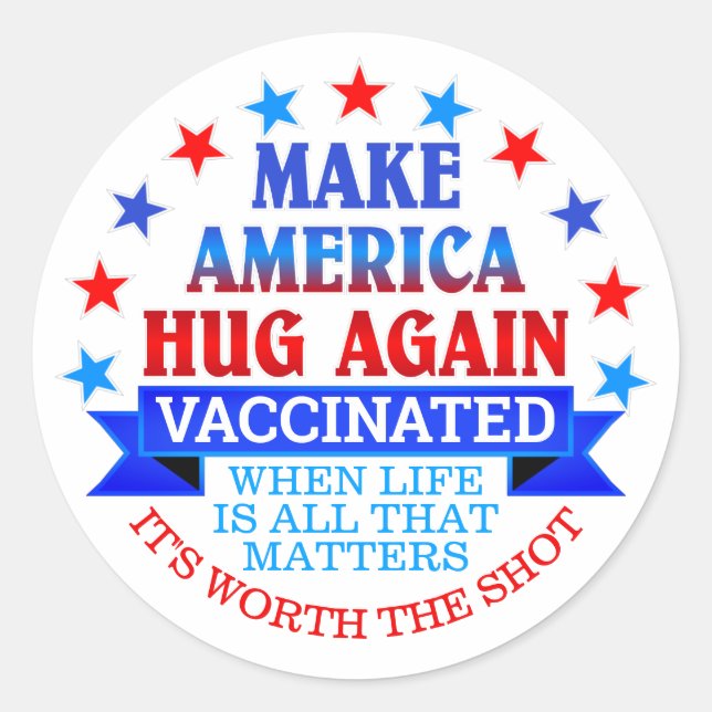 STICKER ROND REFAITES LE GROS AMÉRICAIN | VACCINÉ (Devant)