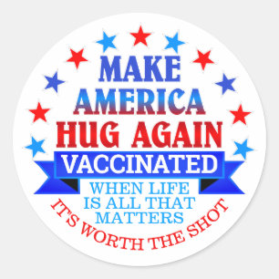STICKER ROND REFAITES LE GROS AMÉRICAIN   VACCINÉ