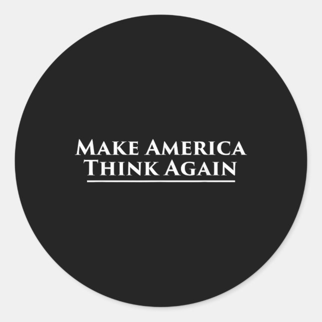 Sticker Rond Réfléchir à la protestation contre Trump (Devant)