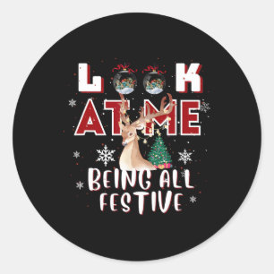 Sticker Rond Regardez-Moi Être Tous Festifs Humoristiques Les N