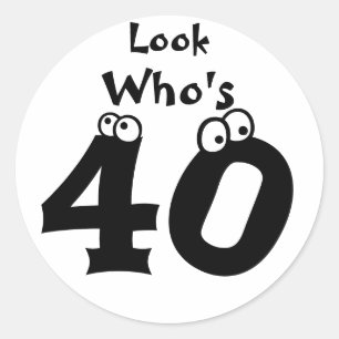 Sticker Rond Regardez qui a 40 ans