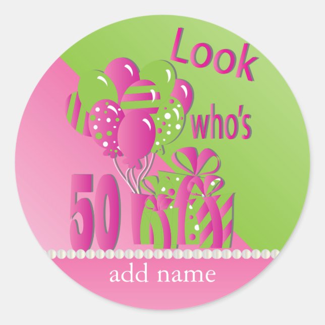Sticker Rond Regardez qui a 50 ans en rose - 50e anniversaire (Devant)