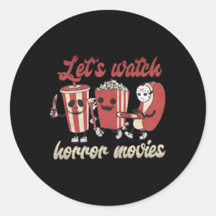 Sticker Rond Regardons Les Films D'Horreur Halloween Drôle Fant