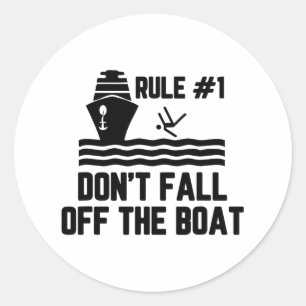 Sticker Rond Règle 1 Ne tombez pas de la navigation de plaisanc