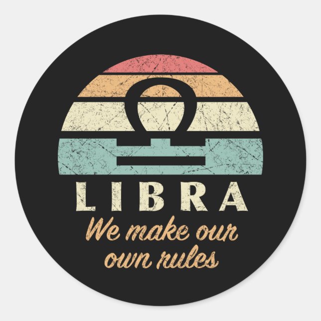 Sticker Rond Règles de Zodiac de Libra Funny (Devant)