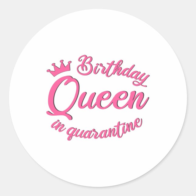 Sticker Rond Reine d'anniversaire en quarantaine (Devant)