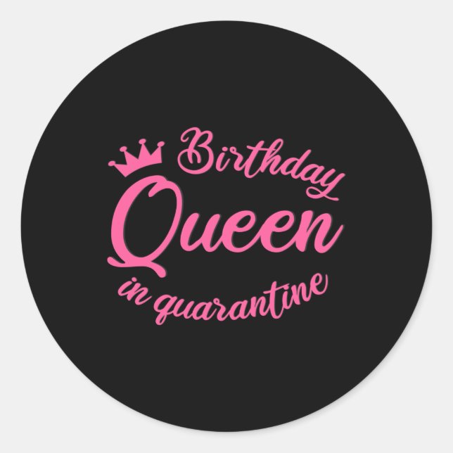 Sticker Rond Reine d'anniversaire en quarantaine (Devant)