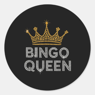 Sticker Rond Reine de Bingo Joueuse de Bingo Jeu Fête Drôle Fem