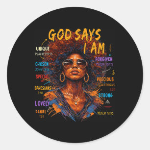 Sticker Rond Reine Fille Noire Femme Dieu Dit Que Je Suis Mélan