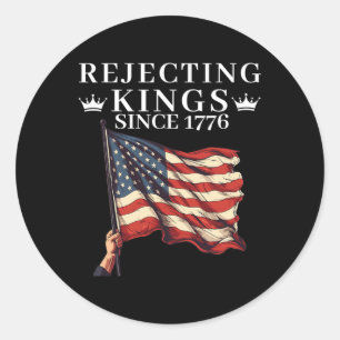 Sticker Rond Rejeter les rois depuis 1776 drapeau Vintage améri