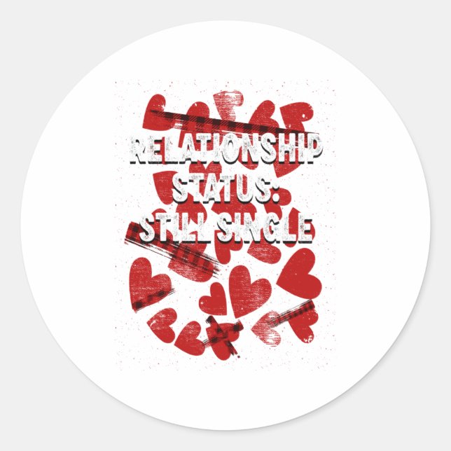 Sticker Rond Relationship Still Single Valentines Day Humor 1  (Devant)