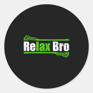 Sticker Rond Relax Bro Funny Boys Lacrosse Vêtements Jeunes Men