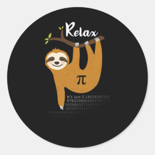 Sticker Rond Relax C'est juste Pi 3.14 Funny Sloth Pi Day Math