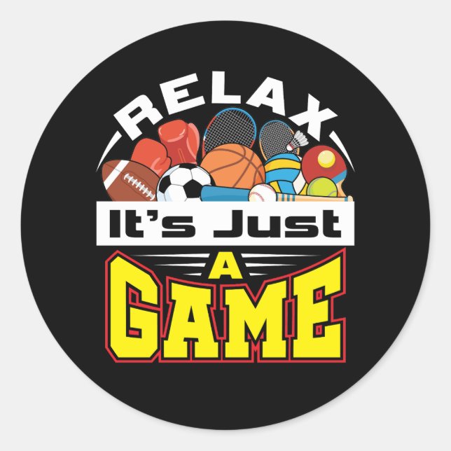 Sticker Rond Relax C'est juste un jeu PE Enseignant Gym Coach (Devant)