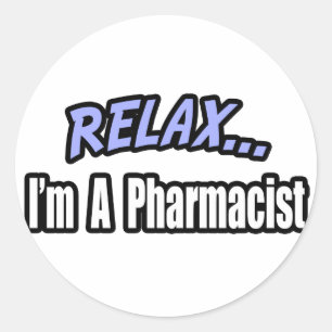 Sticker Rond Relax, je suis pharmacien