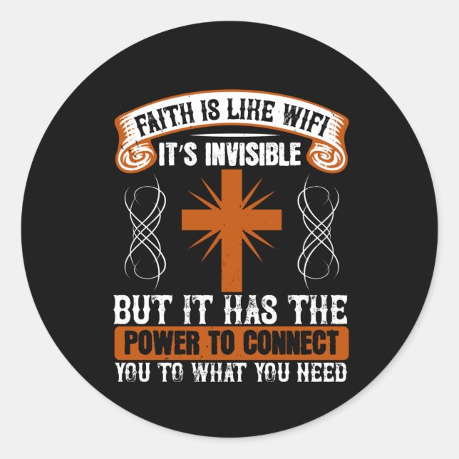 Sticker Rond Religion - La Foi Est Invisible Comme WIFI (Devant)
