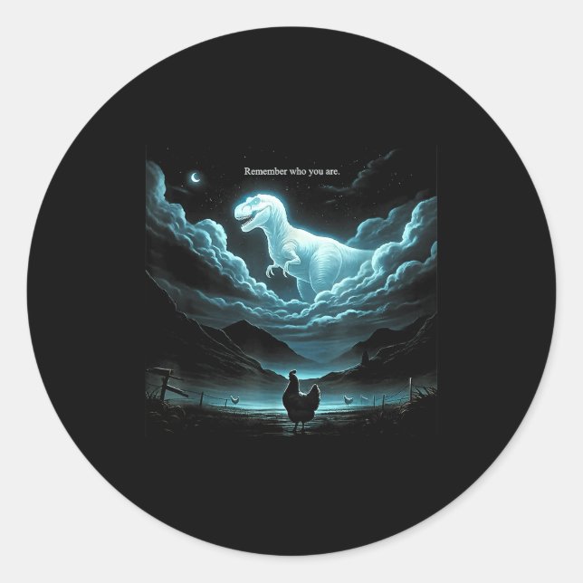 Sticker Rond Remember Who You Are Chicken, Funny Evolution Joke (Devant)