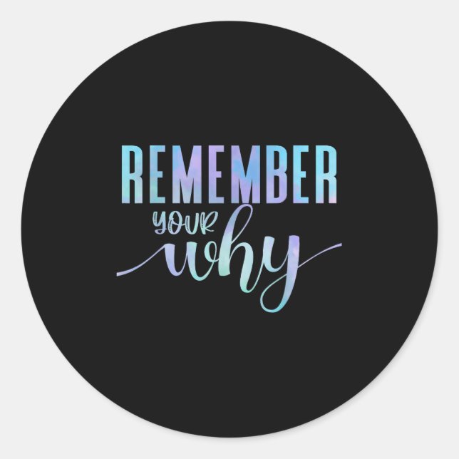 Sticker Rond Remember Your Why Gym Motivation Fitness Insration (Devant)