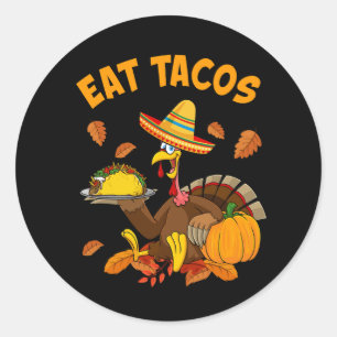 Sticker Rond Remerciements Mexique Turquie Mange Tacos Thanksgi