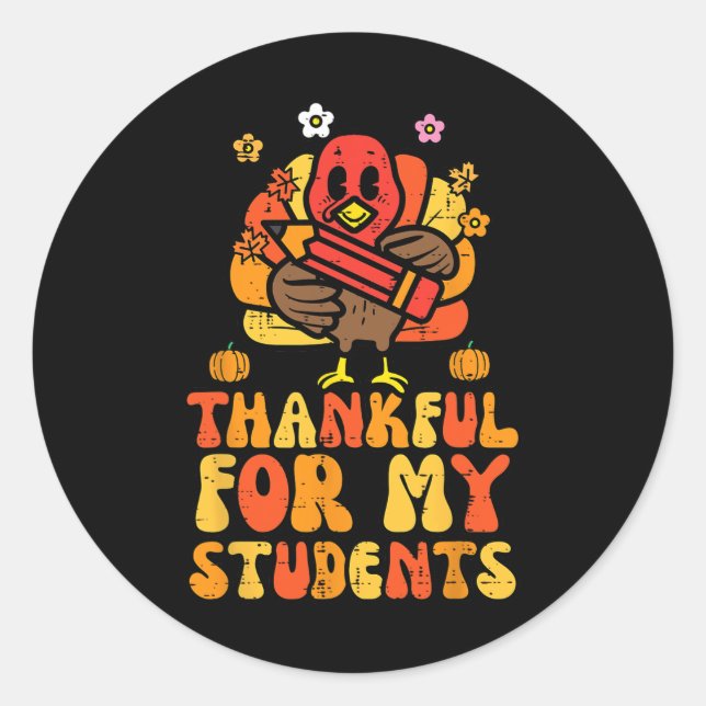 Sticker Rond Remerciements Pour Mes Étudiants Thanksgiving Auto (Devant)