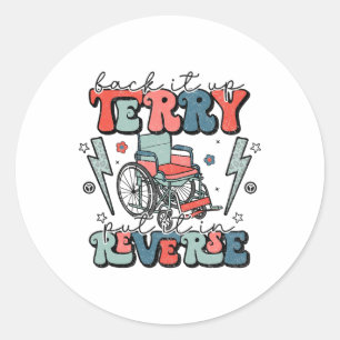 Sticker Rond Remets-Le Terry Le Mettre En Reverse 4 juillet Amu
