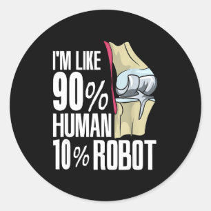 Sticker Rond Remplacement du genou drôle de robot humain Nouvel