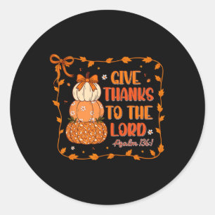 Sticker Rond Rendez Grâce Au Seigneur Christian Pumkins Thanksg