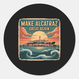 Sticker Rond Rendre à Alcatraz sa grandeur Trump